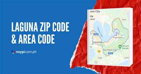 Laguna Zip Code and Area Code • Noypi.com.ph.